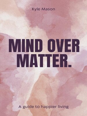 cover image of Mind Over Matter